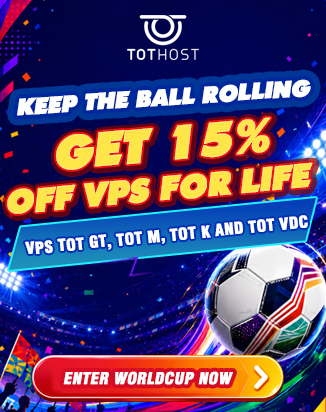 WORLDCUP: “Cầu” vui bất tận, TOT VPS bao 15% trọn đời