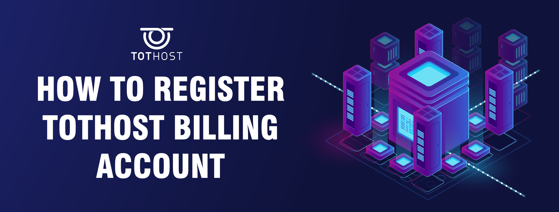 How to register TotHost Billing Account 