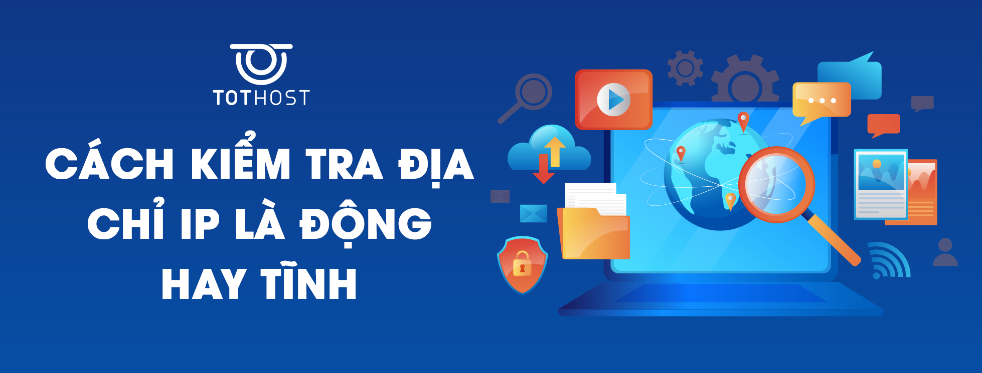 Cách kiểm tra địa chỉ IP bạn đang sử dụng là động hay tĩnh