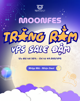 MOONFES: Trăng rằm - VPS sale đậm tới 50%
