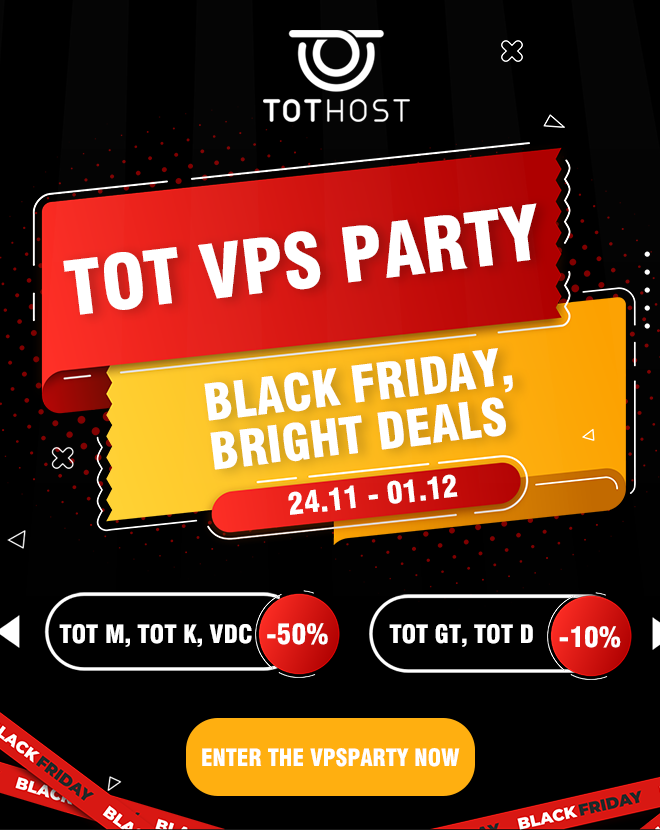 TOT VPS Party: Thứ Sáu đen, deals chói lòa