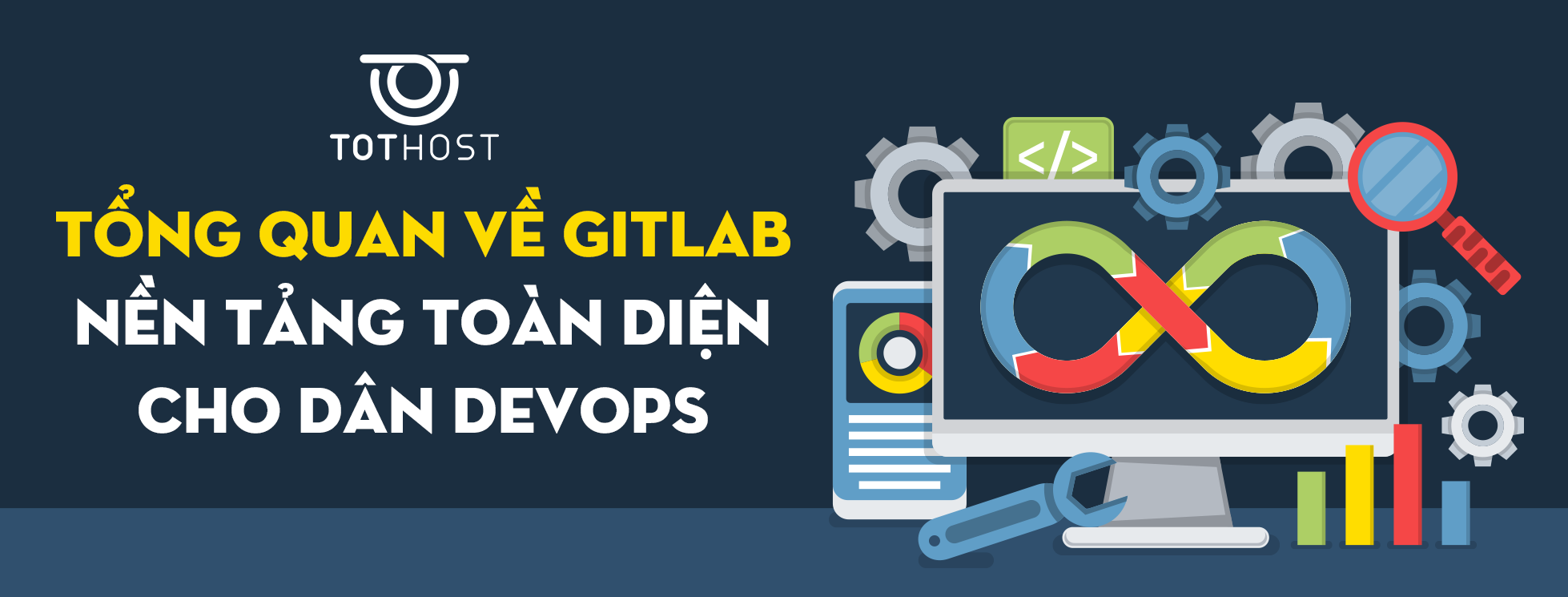 Tổng quan về GitLab - Nền tảng toàn diện cho dân DevOps