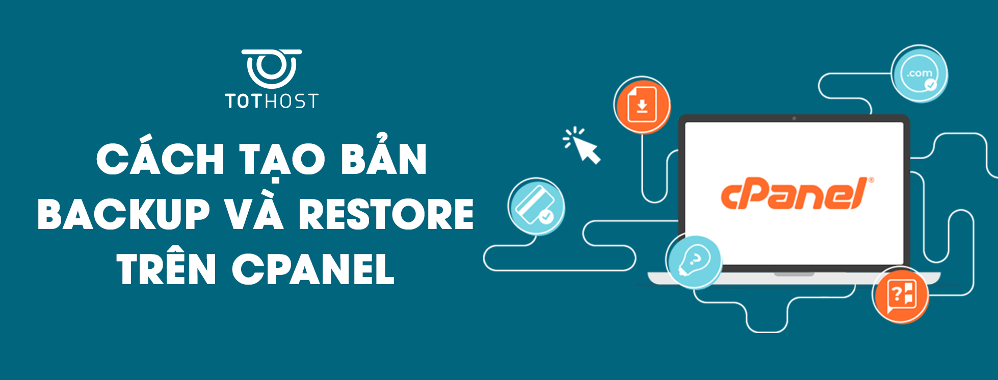 Cách tạo bản Backup và Restore trên cPanel