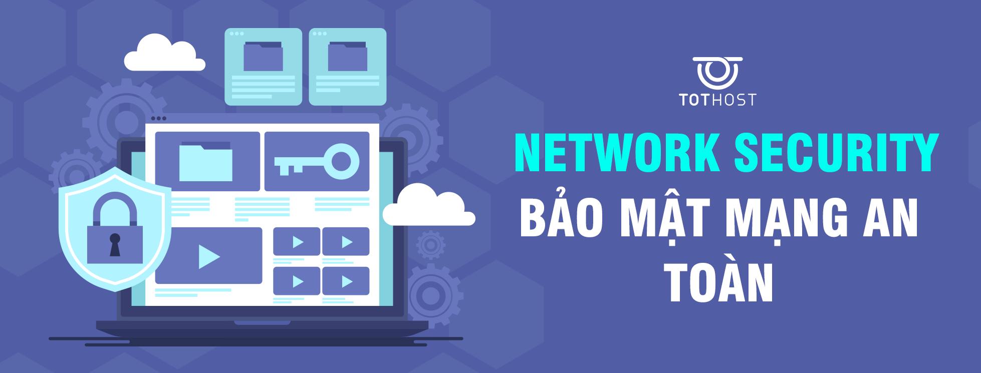 Network Security: Bảo mật mạng an toàn