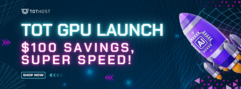 TOT GPU launch: 100USD savings, super speed!