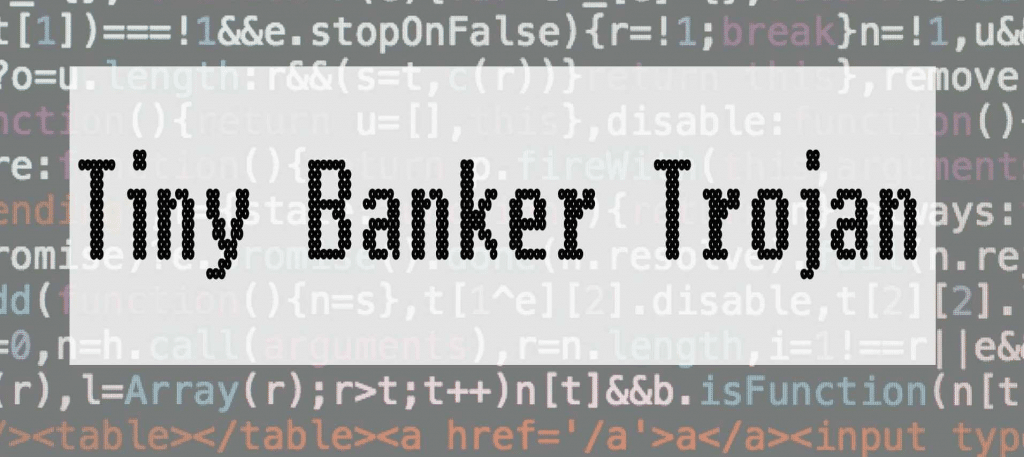 Tiny Banker Trojan