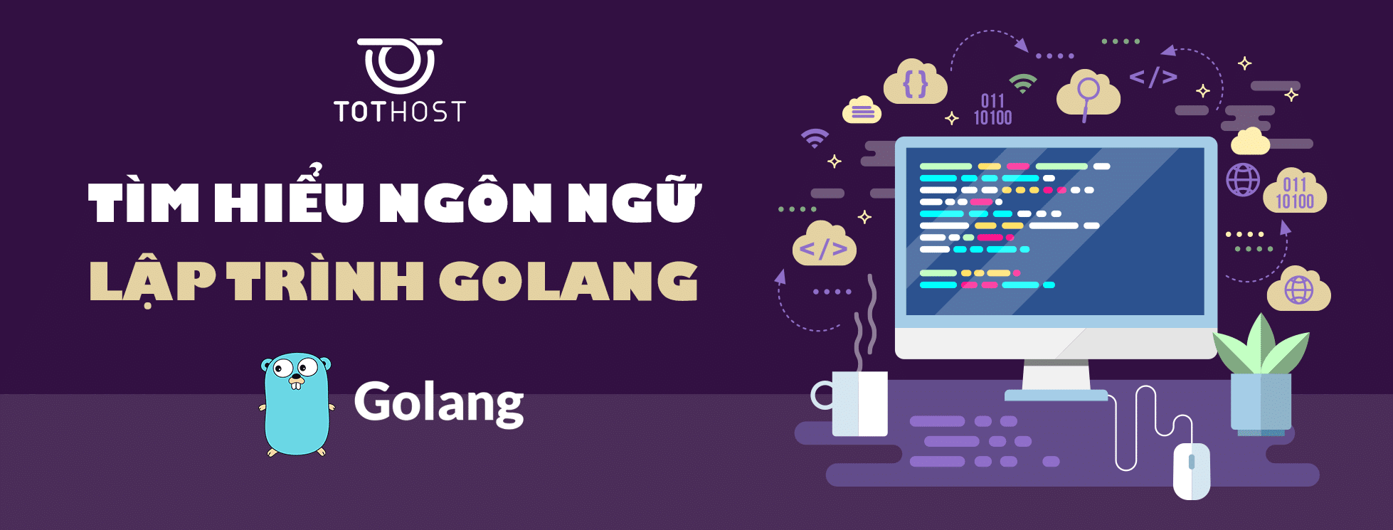 Tìm hiểu về ngôn ngữ lập trình Golang